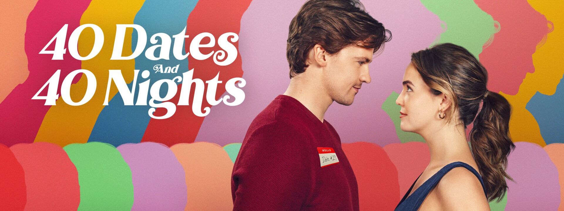 40 Dates and 40 Nights